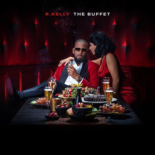 The Buffet (Deluxe Version) R.Kelly