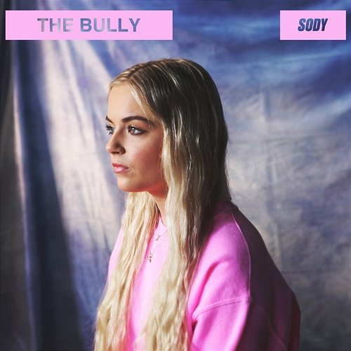 The Bully Sody