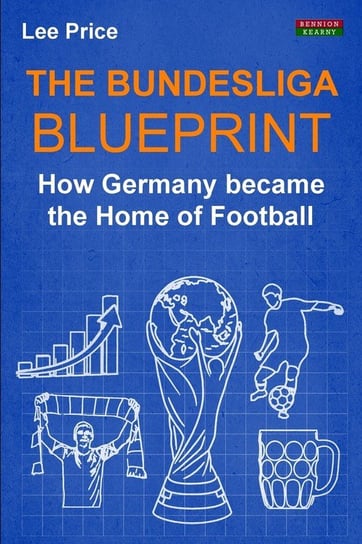 The Bundesliga Blueprint Price Lee