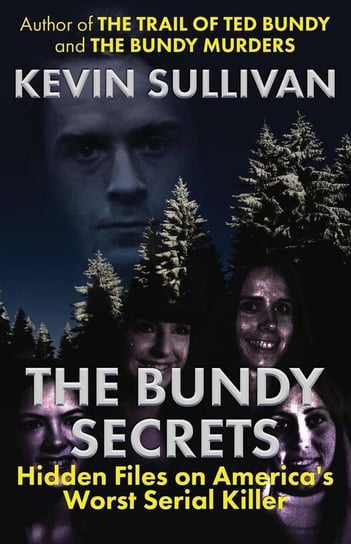 The Bundy Secrets Sullivan Kevin