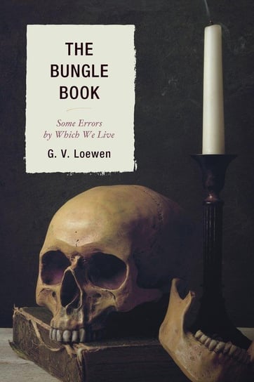 The Bungle Book Loewen G. V.