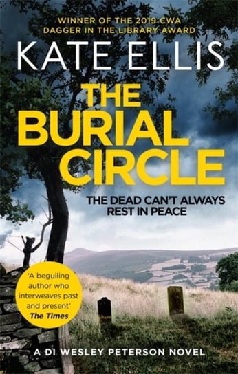 The Burial Circle: Book 24 in the DI Wesley Peterson crime series Ellis Kate