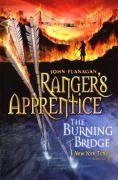 The Burning Bridge (Ranger's Apprentice Book 2) Flanagan John