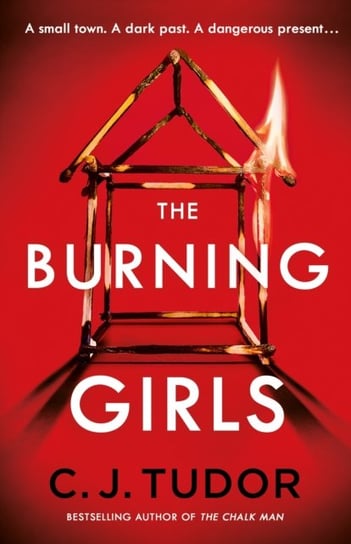 The Burning Girls Tudor C. J.