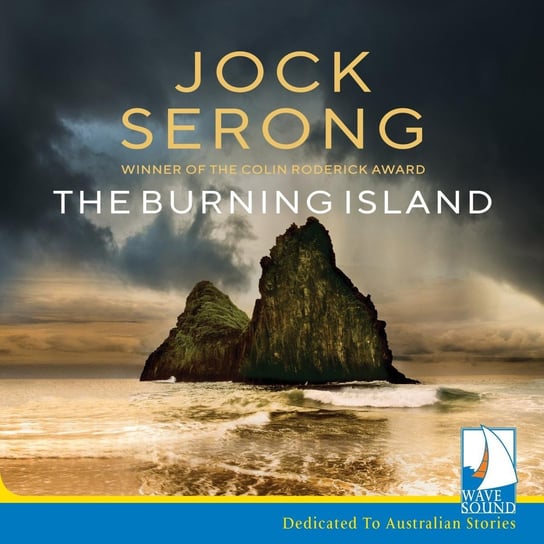 The Burning Island Jock Serong