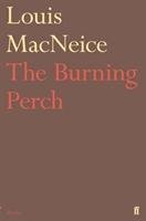 The Burning Perch Macneice Louis