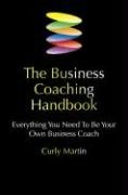 The Business Coaching Handbook Martin Curly
