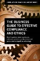 The Business Guide to Effective Compliance and Ethics Hayward Andrew, Hickey Tom, Osborn Tony