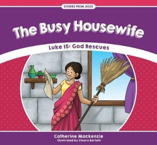 The Busy Housewife: Luke 15: God Rescues Catherine MacKenzie