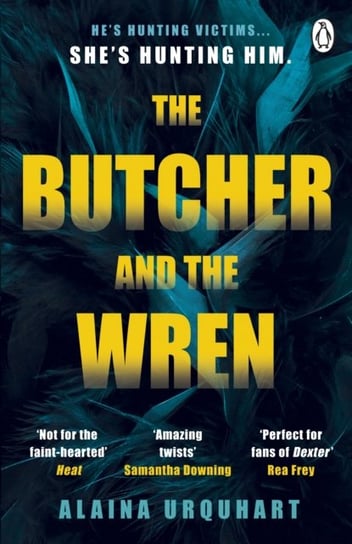 The Butcher and the Wren: A chilling debut thriller from the co-host of chart-topping true crime podcast MORBID Alaina Urquhart