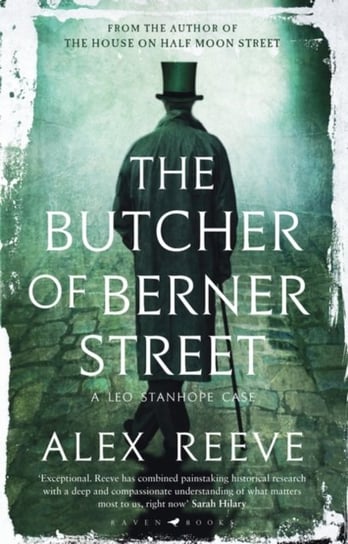 The Butcher of Berner Street: A Leo Stanhope Case Alex Reeve