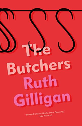 The Butchers Ruth Gilligan