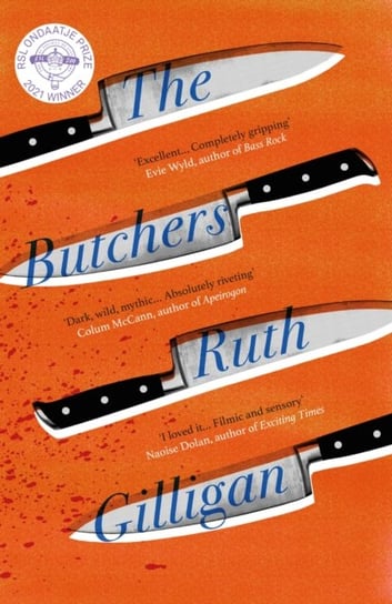 The Butchers: Winner of the 2021 RSL Ondaatje Prize Ruth Gilligan