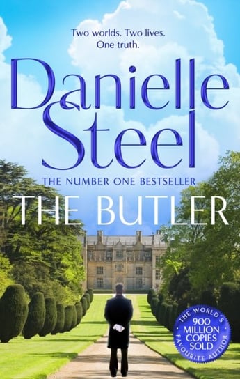 The Butler: The exciting new page-turner from the world's Number 1 storyteller Steel Danielle