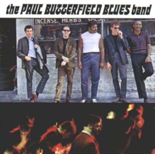 The Butterfield Blues Band: Paul Butterfield Paul Butterfield Blues Band
