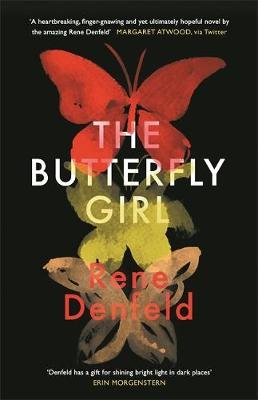 The Butterfly Girl Denfeld Rene