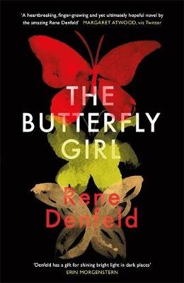 The Butterfly Girl Denfeld Rene