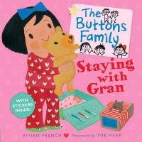 The Buttons Family: Staying with Gran French Vivian