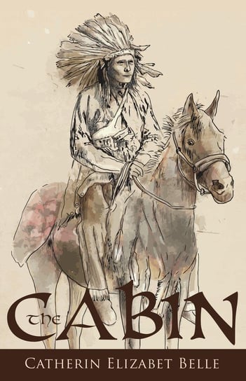 The Cabin Belle Catherin Elizabet