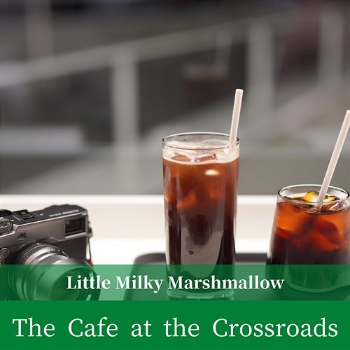 The Cafe at the Crossroads Little Milky Marshmallow