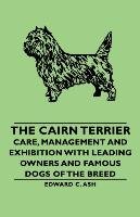 The Cairn Terrier Ash Edward C. C.