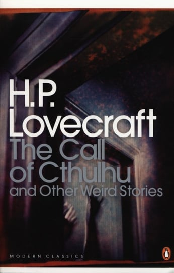 The Call of Cthulhu and Other Weird Stories Lovecraft H. P.