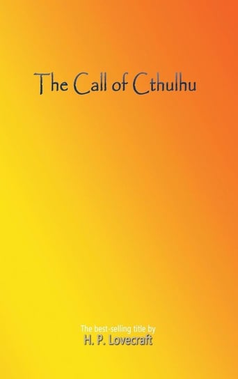 The Call of Cthulhu Lovecraft H. P.