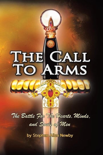 The Call to Arms Newby Stephen Allen