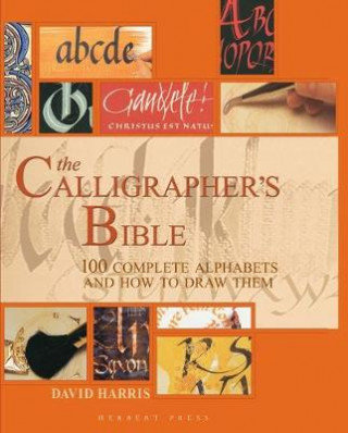 The Calligrapher's Bible Harris David