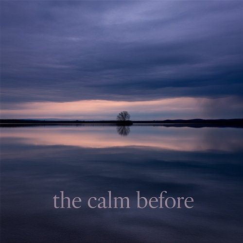 The Calm Before Young Static