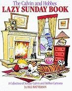 The Calvin and Hobbes Lazy Sunday Book Watterson Bill
