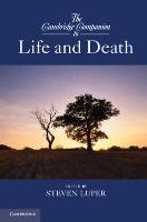 The Cambridge Companion to Life and Death Luper Steven