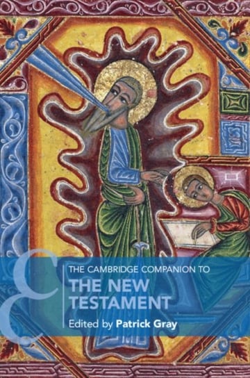 The Cambridge Companion to the New Testament Opracowanie zbiorowe