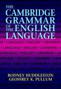 The Cambridge Grammar of the English Language Huddleston Rodney D., Pullum Geoffrey K.