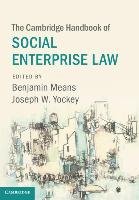 The Cambridge Handbook of Social Enterprise Law Cambridge Univ Pr