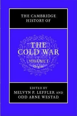 The Cambridge History of the Cold War Melvyn P Leffler