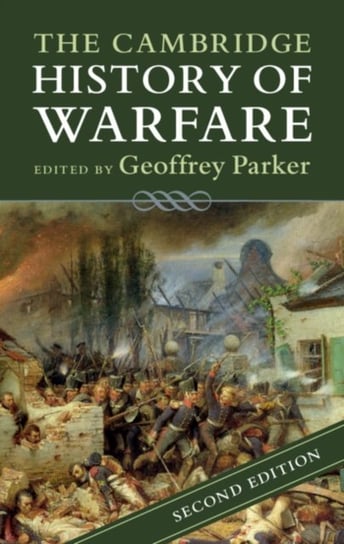 The Cambridge History of Warfare Opracowanie zbiorowe