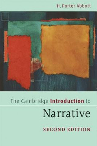 The Cambridge Introduction to Narrative Abbott Porter H.