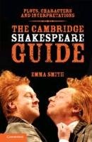 The Cambridge Shakespeare Guide Smith Emma