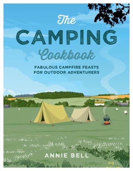 The Camping Cookbook Bell Annie