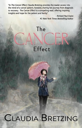 The Cancer Effect Bretzing Claudia