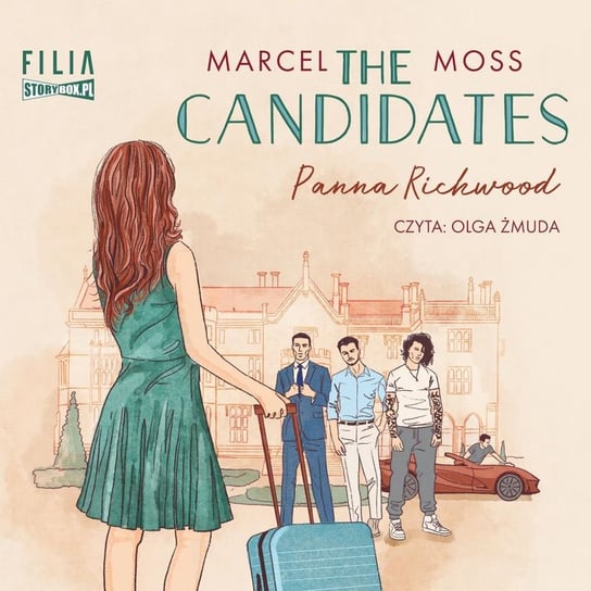 The Candidates. Panna Richwood Moss Marcel