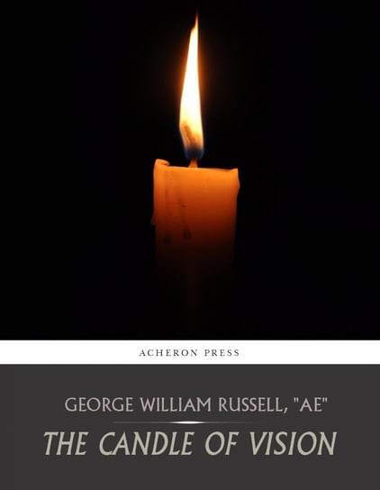 The Candle of Vision George William Russell