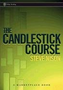 The Candlestick Course Nison Steve, Nison