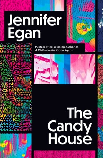 The Candy House Egan Jennifer