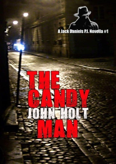 The Candy Man Holt John