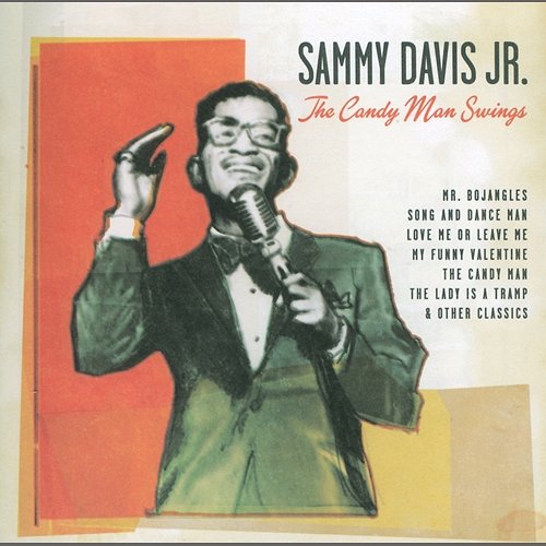 The Candy Man Swings Sammy Davis Jr.