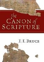 The Canon of Scripture Bruce F. F.