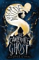The Canterville Ghost and Other Stories Wilde Oscar