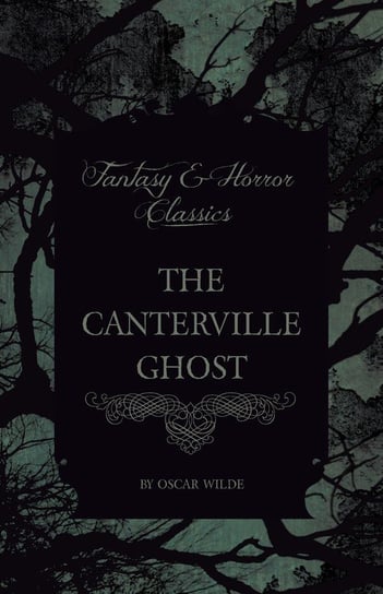The Canterville Ghost Wilde Oscar